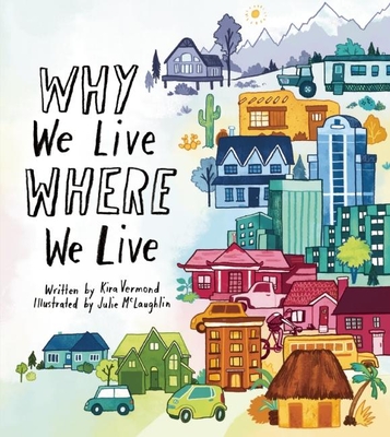 Why We Live Where We Live Cover Image