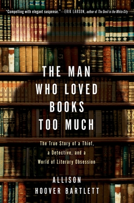 Cover for The Man Who Loved Books Too Much