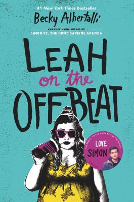 Leah on the Offbeat By Becky Albertalli Cover Image