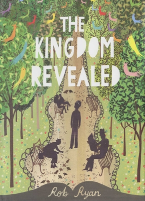 The Kingdom Revealed (The Invisible Kingdom Trilogy)