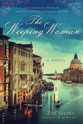 The Weeping Woman: A Novel By Zoé Valdés, David Frye (Translated by) Cover Image