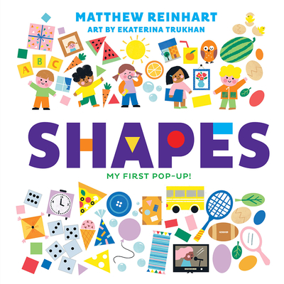 Shapes: My First Pop-Up! (A Pop Magic Book): A Board Book