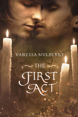 The First Act By Vanessa Mulberry Cover Image