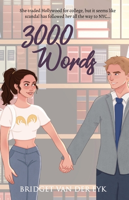3000 Words (The Hollywood Socialite #2)