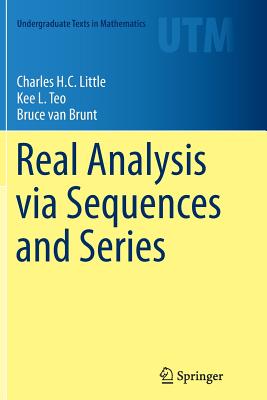 Real Analysis Via Sequences and Series (Undergraduate Texts in ...