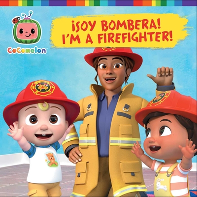 ¡Soy Bombera! / I'm a Firefighter! (Spanish-English bilingual edition) (CoComelon)