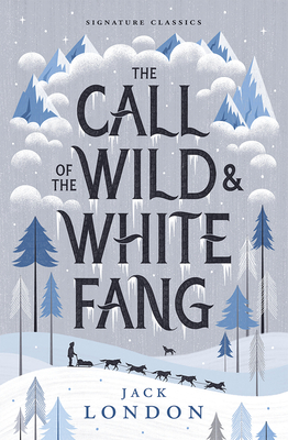 The Call of the Wild and White Fang Cover Image