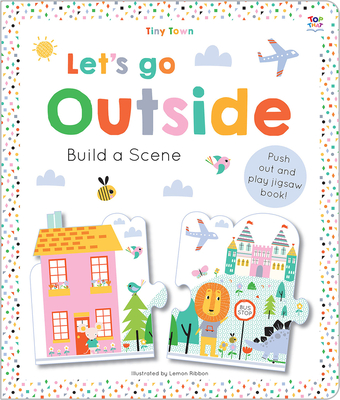 Tiny Town Let's Go Outside (Tiny Town Build-a-Scene) By Joshua George, Lemon Ribbon (Illustrator) Cover Image
