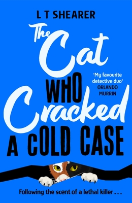 The Cat Who Cracked a Cold Case (Conrad the Cat Detective #3) By L T. Shearer Cover Image