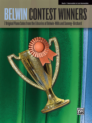 Favorite Contest Winners -- Summy-Birchard & Belwin, Bk 4: 7 Original Piano Solos from the Libraries of Belwin-Mills and Summy-Birchard (Belwin Contest Winners #4) By Alfred Music (Other) Cover Image
