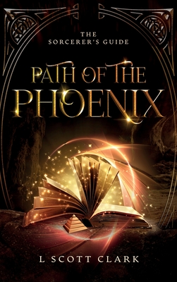 Path of the Phoenix: The Sorcerer's Guide Cover Image