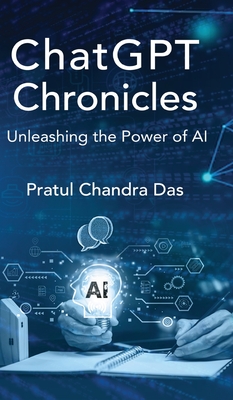 ChatGPT Chronicles: Unleashing the Power of AI Cover Image
