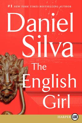 The English Girl: A Novel (Gabriel Allon #13) Cover Image
