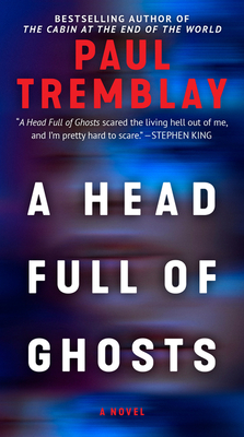 A Head Full of Ghosts: A Novel cover