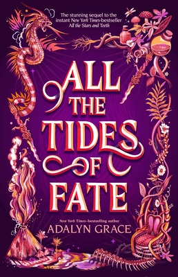 Cover for All the Tides of Fate (All the Stars and Teeth Duology #2)