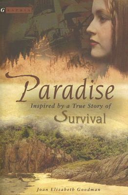 Paradise By Joan Elizabeth Goodman Cover Image