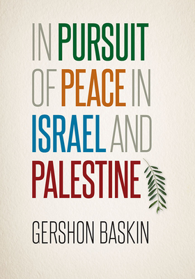 In Pursuit of Peace in Israel and Palestine Cover Image