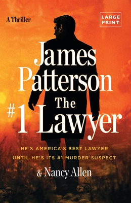 The #1 Lawyer: He's America's Best Lawyer Until He's Its #1 Murder Suspect Cover Image