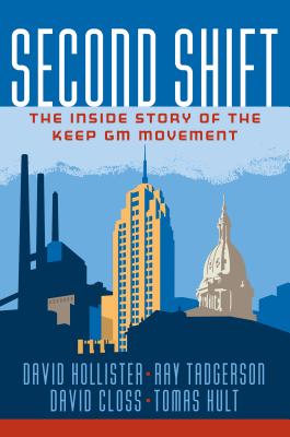 Second Shift: The Inside Story of the Keep GM Movement Cover Image