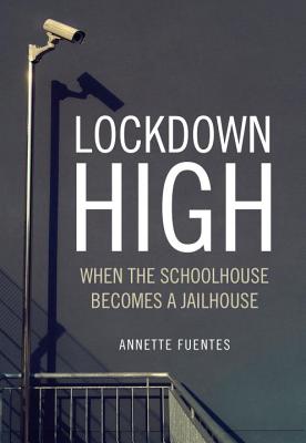 Lockdown High: When the Schoolhouse Becomes a Jailhouse Cover Image