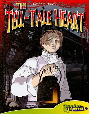 Tell-Tale Heart (Graphic Horror) By Edgar Allan Poe, Rod Espinosa (Illustrator) Cover Image