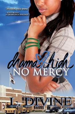 No Mercy (Drama High #16) By L. Divine Cover Image