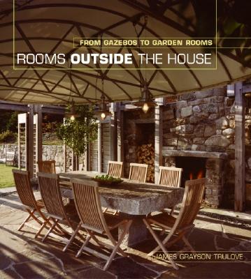 Rooms Outside the House: From Gazebos to Garden Rooms Cover Image