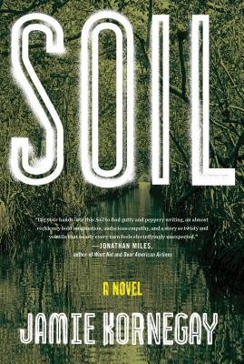 Cover Image for Soil: A Novel