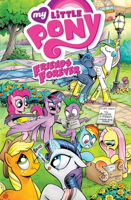 My Little Pony: Friends Forever Volume 1 (MLP Friends Forever #1) By Alex De Campi, Jeremy Whitley, Ted Anderson, Rob Anderson, Carla Speed McNeil (Illustrator) Cover Image
