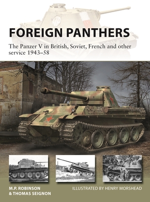 Foreign Panthers: The Panzer V in British, Soviet, French and other service 1943–58 (New Vanguard #313)