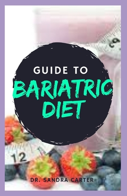 Guide to Bariatric Diet: Bariatric surgery has become an important player in tackling the heat burden of obesity. Cover Image