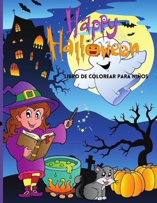Happy Halloween Libro de colorear para niños: Lindo Libro Para Colorear de Halloween Para Niños cover