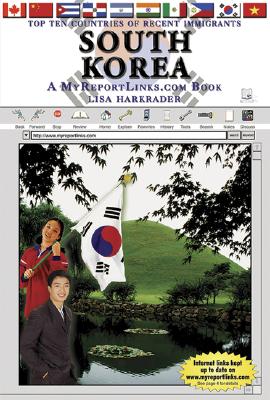 South Korea (Top Ten Countries of Recent Immigrants) By Lisa Harkrader Cover Image