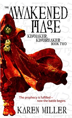 The Awakened Mage (Kingmaker, Kingbreaker #2) By Karen Miller Cover Image