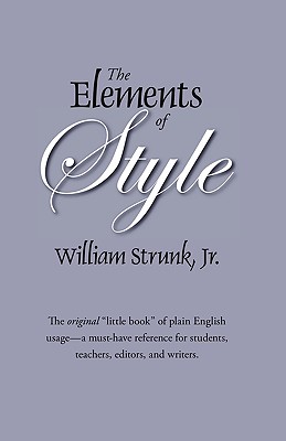 The Elements of Style The Original Edition
