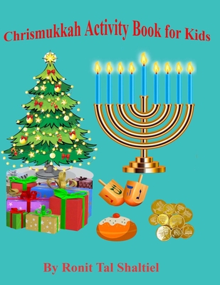 Chrismukkah Activity Book for kids: Coloring, counting, games and more. (Holiday Book for Kids #5)