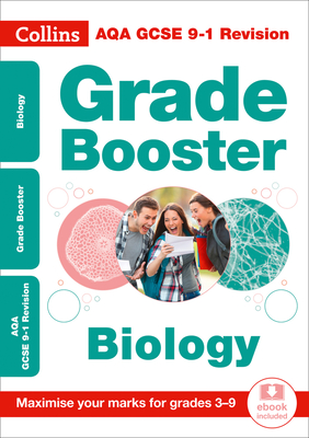 Collins GCSE 9-1 Revision – AQA GCSE Biology Grade Booster for grades 3-9 Cover Image