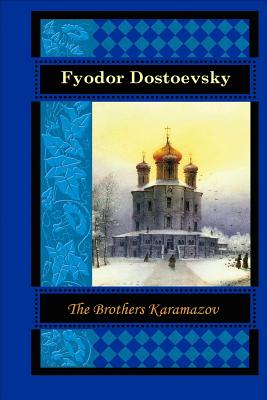 The Brothers Karamazov By Fyodor Dostoevsky Cover Image