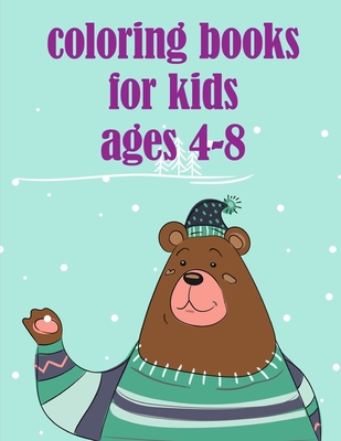 coloring books for kids ages 4-8: Easy Funny Learning for First Preschools and Toddlers from Animals Images By Creative Color Cover Image