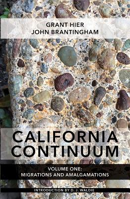 California Continuum, Volume 1: Migrations and Amalgamations Cover Image