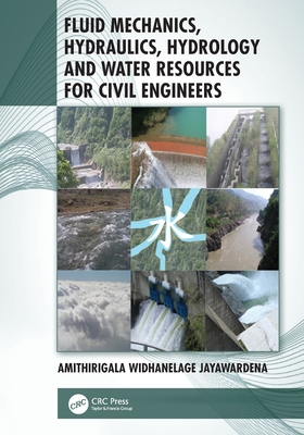 Fluid Mechanics, Hydraulics, Hydrology and Water Resources for Civil Engineers Cover Image