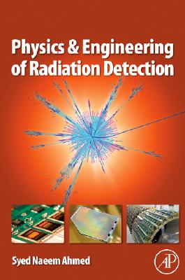 Physics and Engineering of Radiation Detection Cover Image