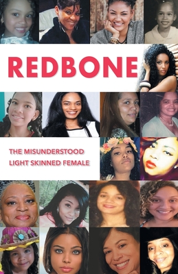 Redbone: The Misunderstood Light Skinned Female Cover Image