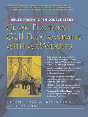 Cross-Platform GUI Programming with Wxwidgets (Bruce Perens' Open Source) Cover Image