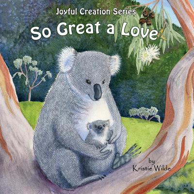 So Great a Love (Joyful Creation #2) Cover Image