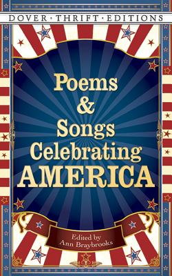 Poems and Songs Celebrating America (Dover Thrift Editions: Poetry)