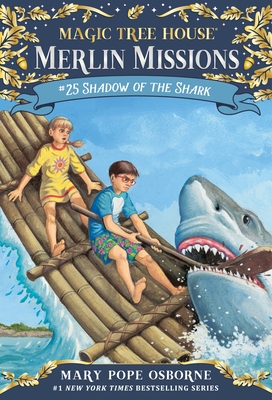 Shadow of the Shark (Magic Tree House (R) Merlin Mission #25) By Mary Pope Osborne, Sal Murdocca (Illustrator) Cover Image