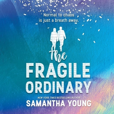 The Fragile Ordinary By Samantha Young Cover Image