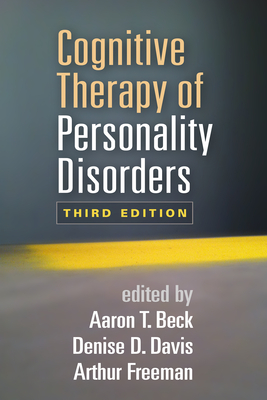 Cognitive Therapy of Personality Disorders, Third Edition Cover Image