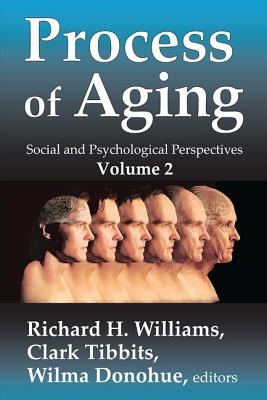 Process of Aging: Social and Psychological Perspectives By David Popenoe Cover Image